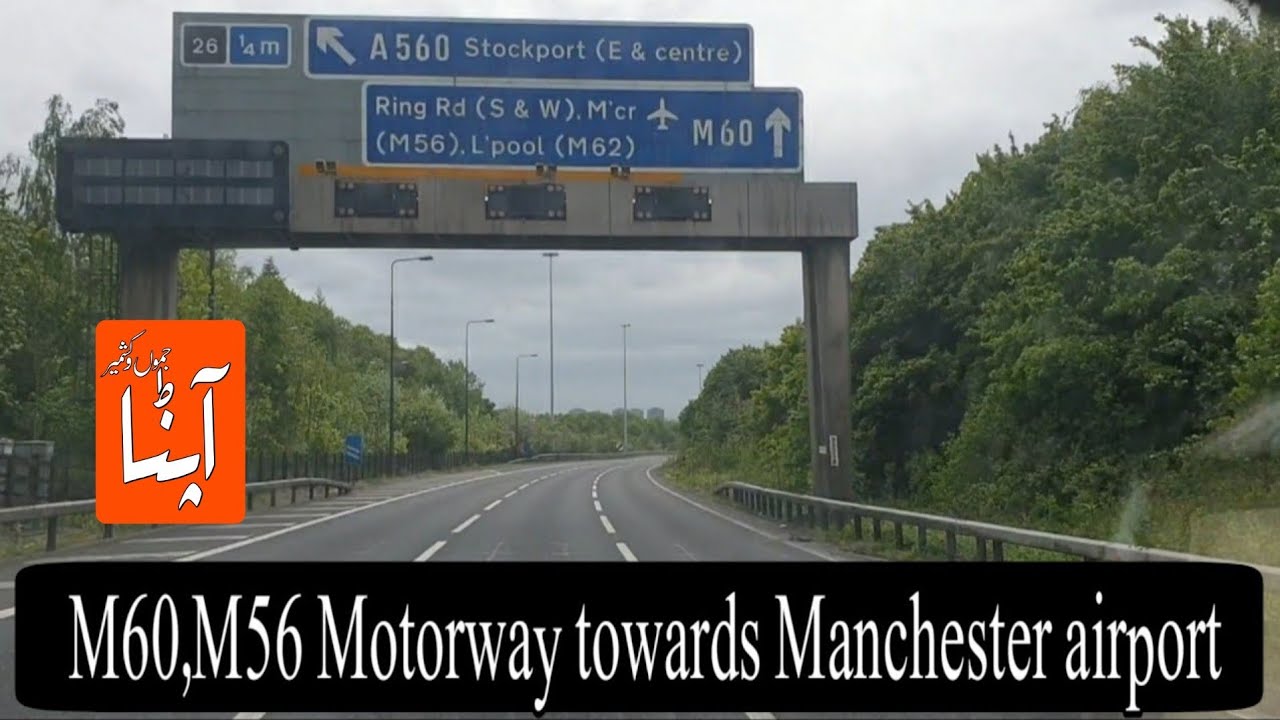 M60,M56 Towards Manchester Airport