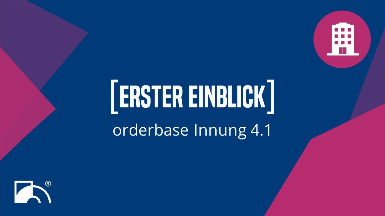 Erster Einblick - orderbase Innung 4.1