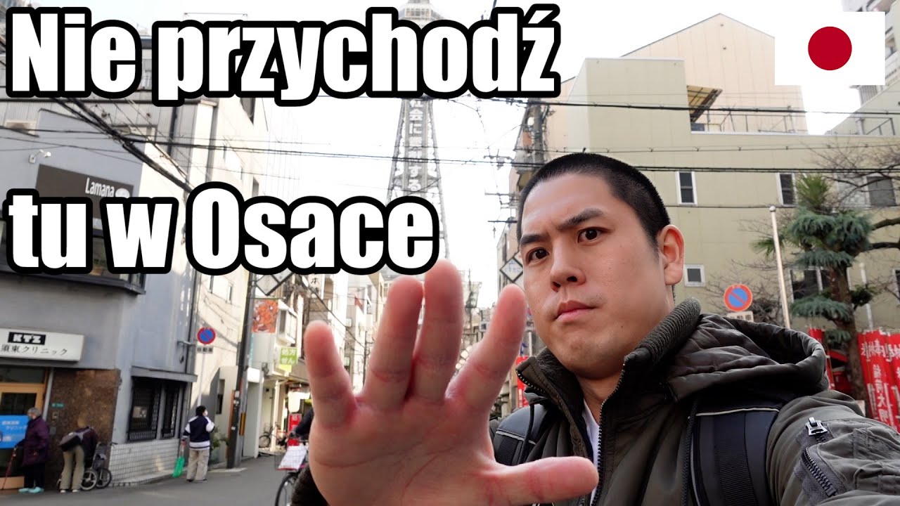 Nie przychodźcie do tego miejsca w Osace, Japonia (Tobitashinchi,Osaka-Japonia)