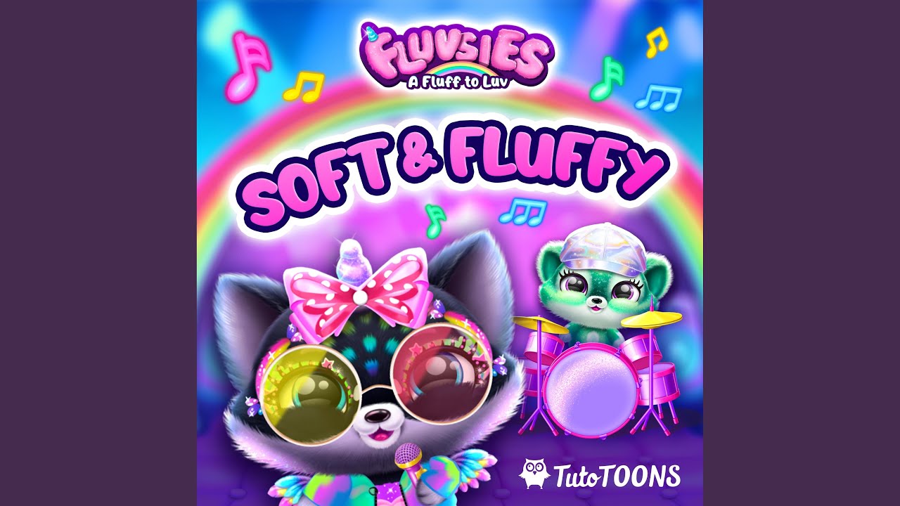 Fluvsies (Soft & Fluffy)