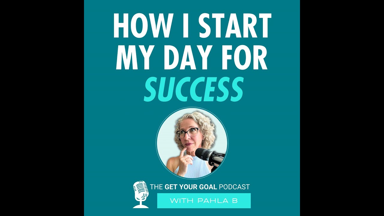 How I Start My Day For Success