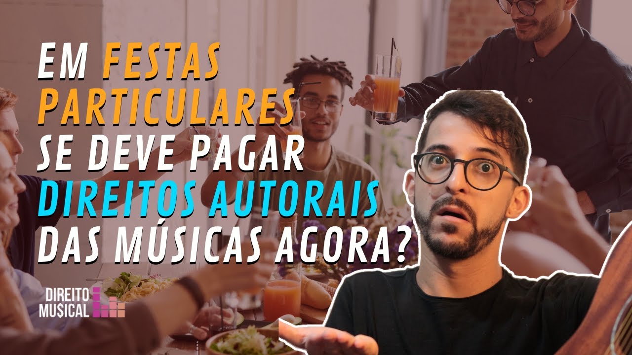 Preciso pagar direitos autorais das m&uacute;sicas que uso em festas particulares?