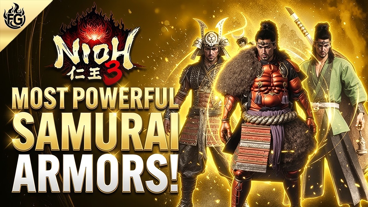 Nioh 3 - 7 Of the Best Samurai Armor Sets You Don't Want To Miss in the Early & End Game!