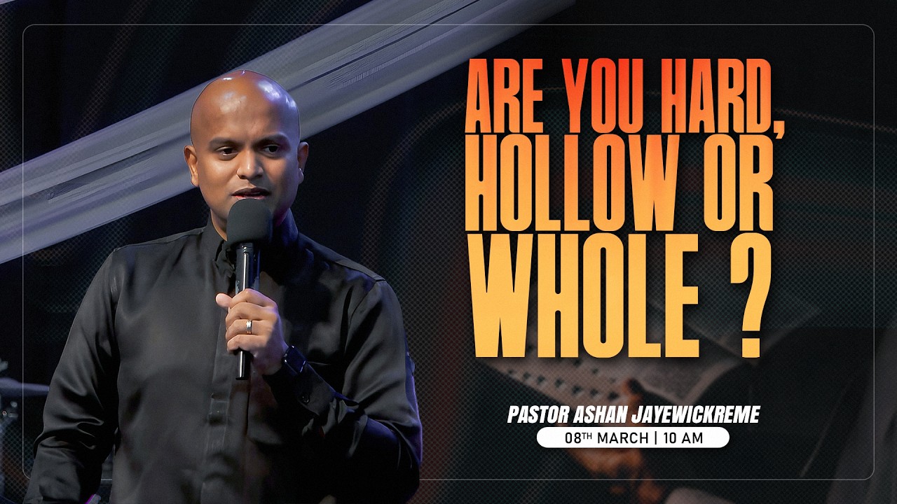 Are You Hard, Hollow or Whole? - English Service