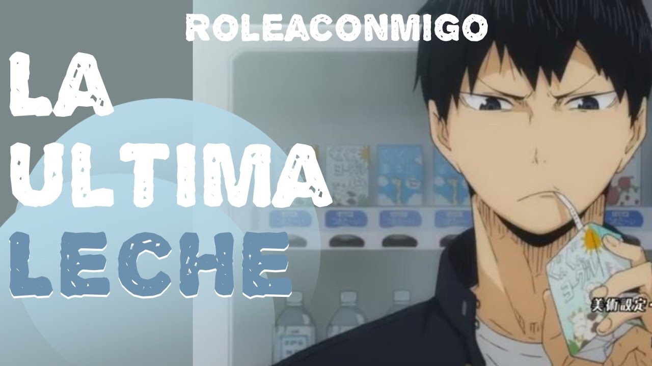 🏐Kagellama Tobio y tu🏐la última caja de leche/ASMR ROLEPLAY en Español 