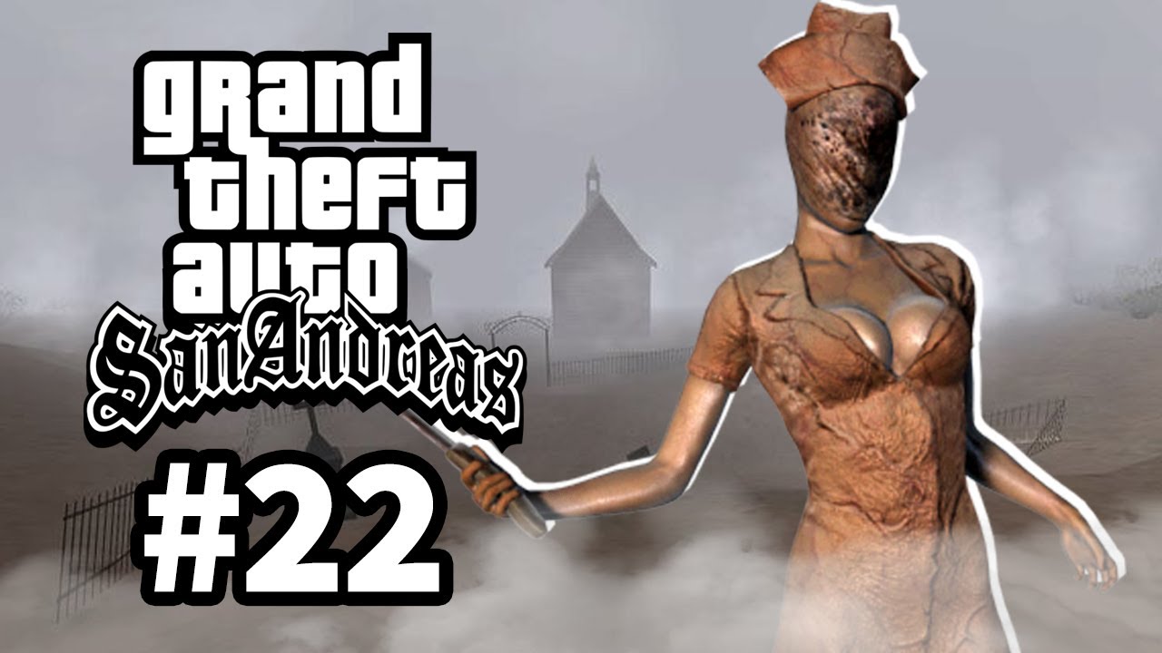 GTA San Andreas #22: SAN ANDREAS VIROU SILENT HILL!