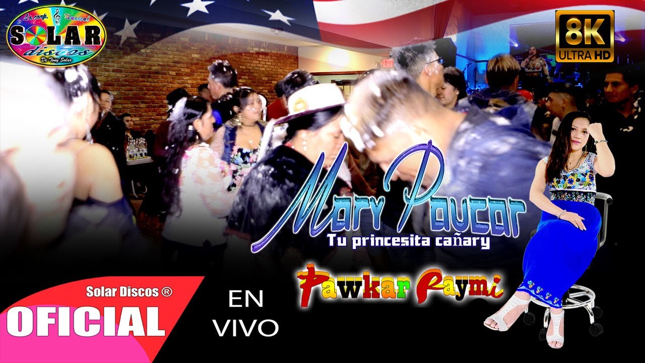 MARY PAUCAR-▷YO SOLTERA MIX TU TRAICION ▷PAWKAR RAYMI 2020 ◄Solar Discos© VIDEO OFICIAL 8K