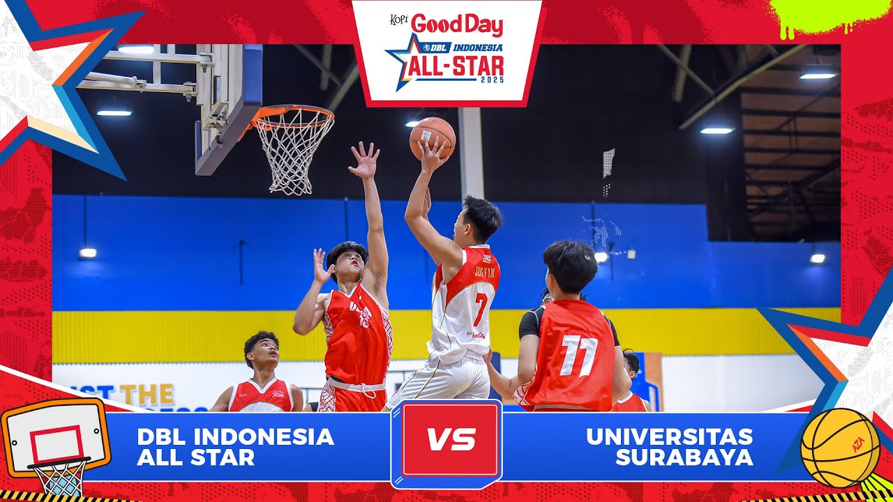 Kalahkan Ubaya di Laga Uji Coba! Kopi Good Day DBL Indonesia All Star Boys VS Universitas Surabaya