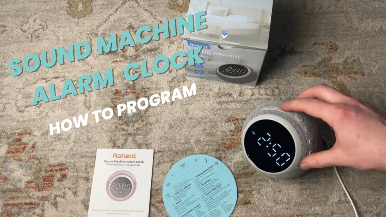 How to program and Review: Rohent sound machine alarm clock + nightlight! Make it baby/toddler