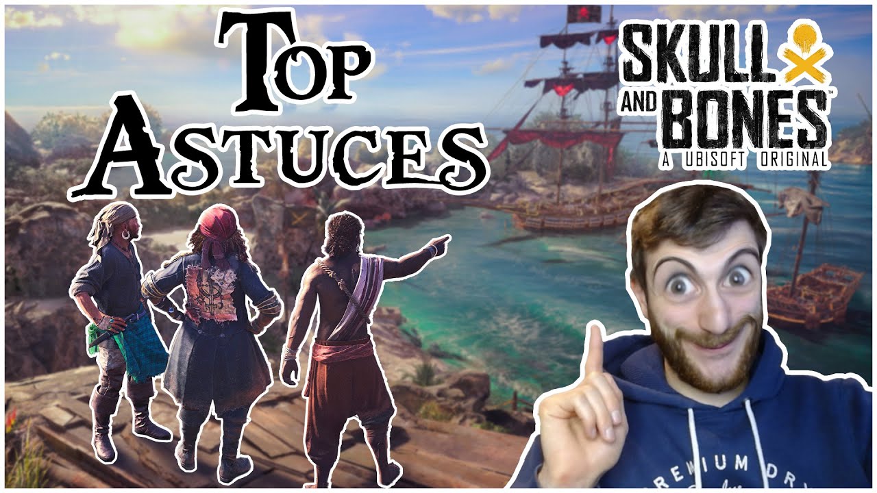 Skull and Bones | Les MEILLEURES astuces pour se simplifier la vie !🧐 |  Astuce #1