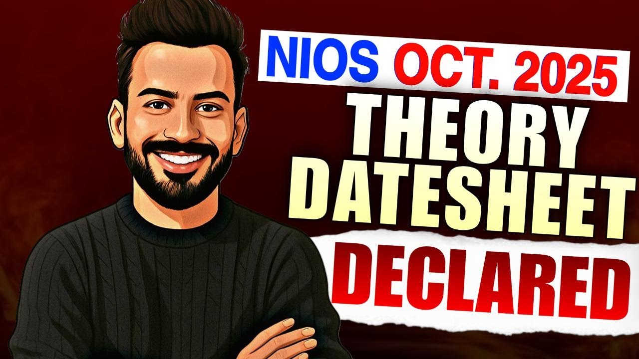 NIOS October 2025 Theory Exam Date Sheet OUT | 100% Pass Guarantee | Full Details & Question Paper