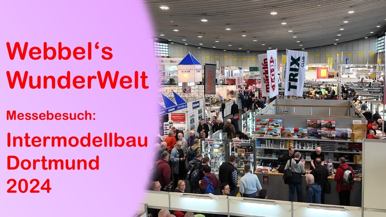 INTERMODELLBAU Messe Dortmund 2024 - (Fast) alle Modellbahnanlagen aus Halle 4 und 7 - 18. April