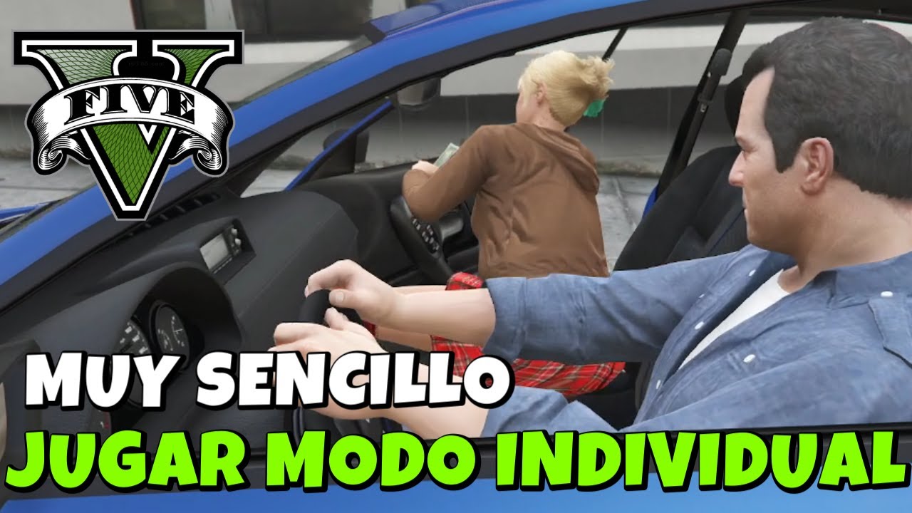 GTA 5 - ¿Cómo JUGAR en MODO INDIVIDUAL? 👤 (2 FORMAS)