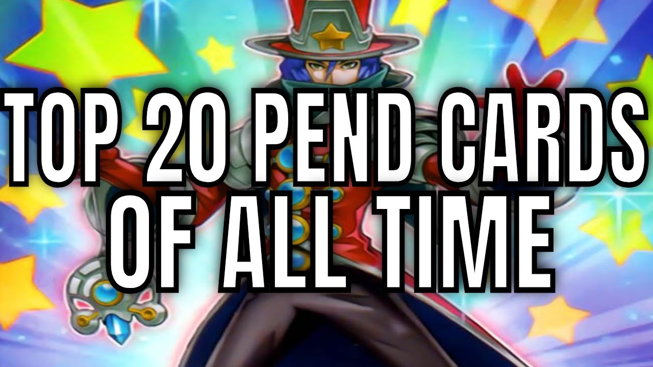 TOP 20 PENDULUM CARDS OF ALL TIME