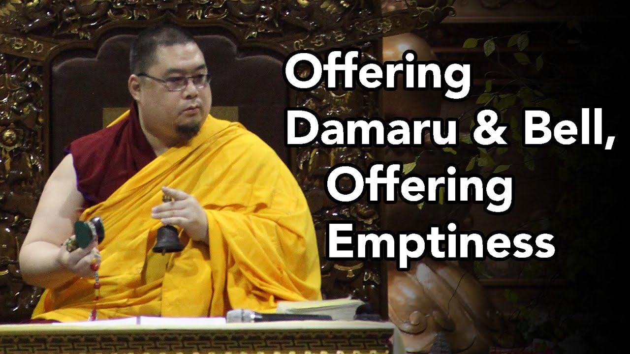 Offering Damaru & Bell, Offering Emptiness (with subtitles)