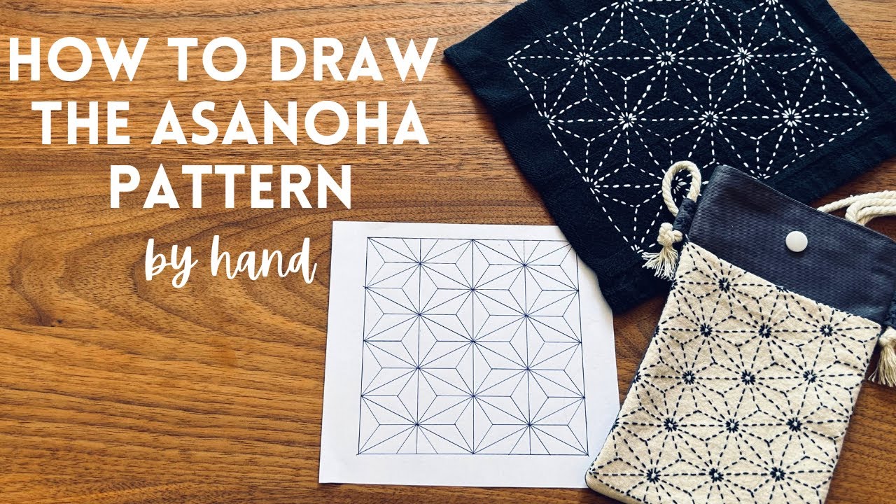 How to draw the Asanoha pattern by hand - DIY Asanoha Sashiko mini phone bag series Part 1 (麻の葉)