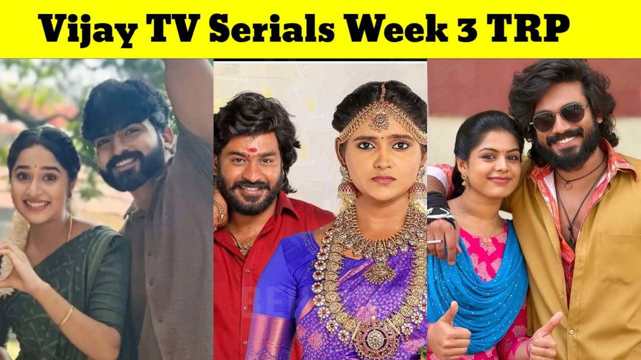 vijay Tv serials week 3TRP Ratings #week3 #week3rpratings #trpratings