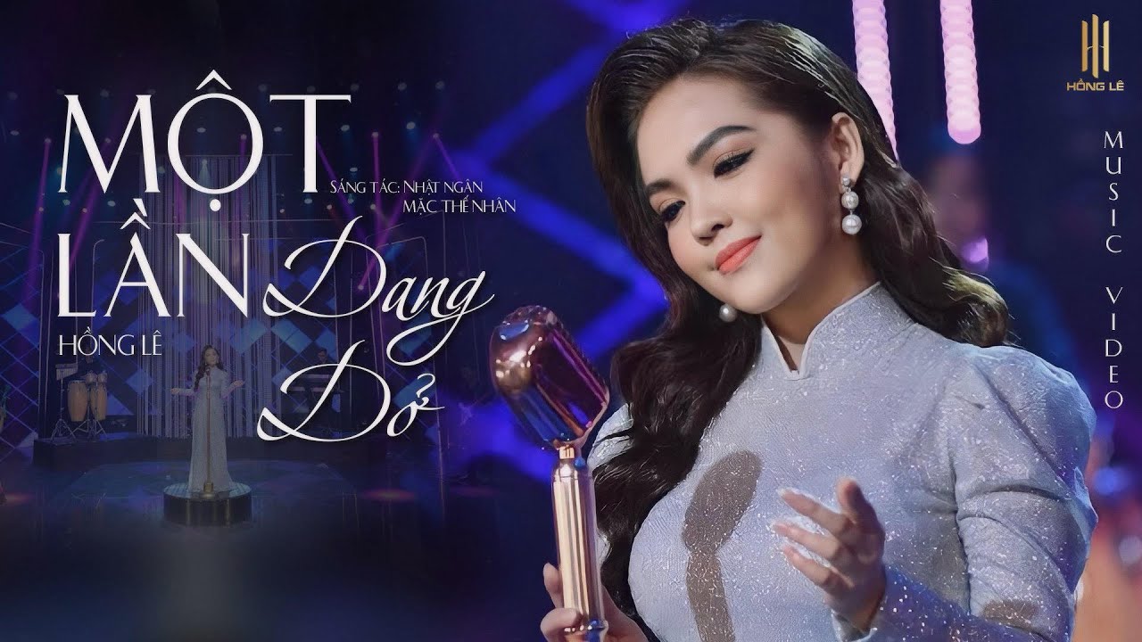 Một Lần Dang Dở - Hồng L&ecirc; l Official Music Video