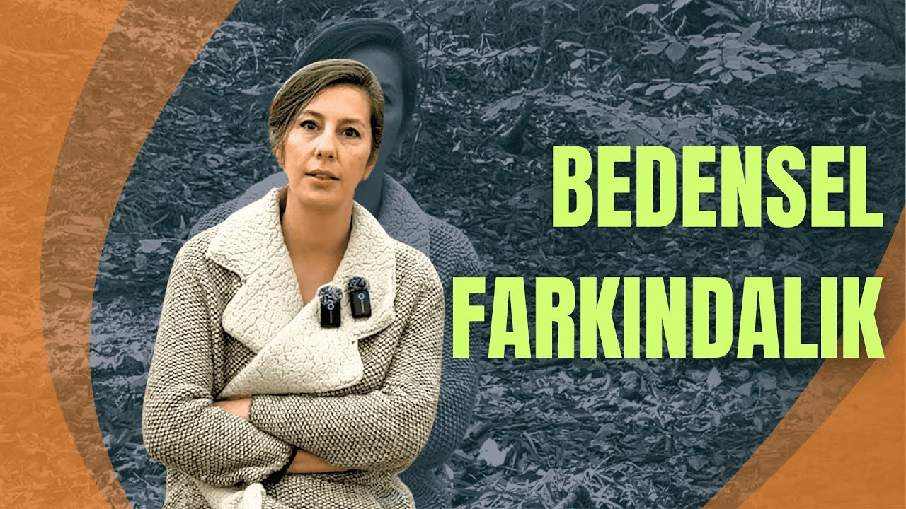 Beden Farkındalığı