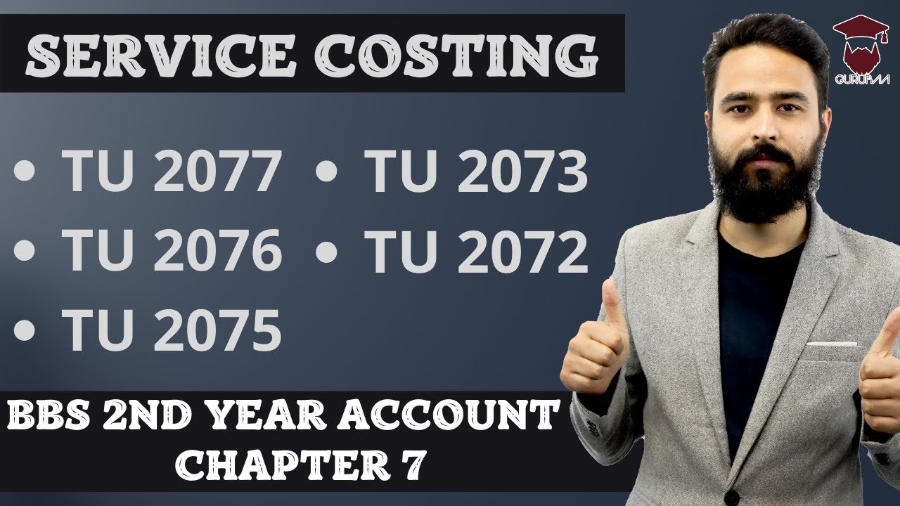 TU Solutions || Service Costing in Nepali || BBS 2nd Year Account Chapter 7 || 5 Questions - Gurubaa