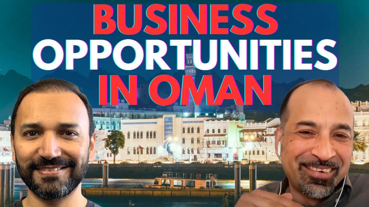 Explore Business Opportunities in Oman in 2025 | A Deep Dive Podcast (in Urdu/Hindi)