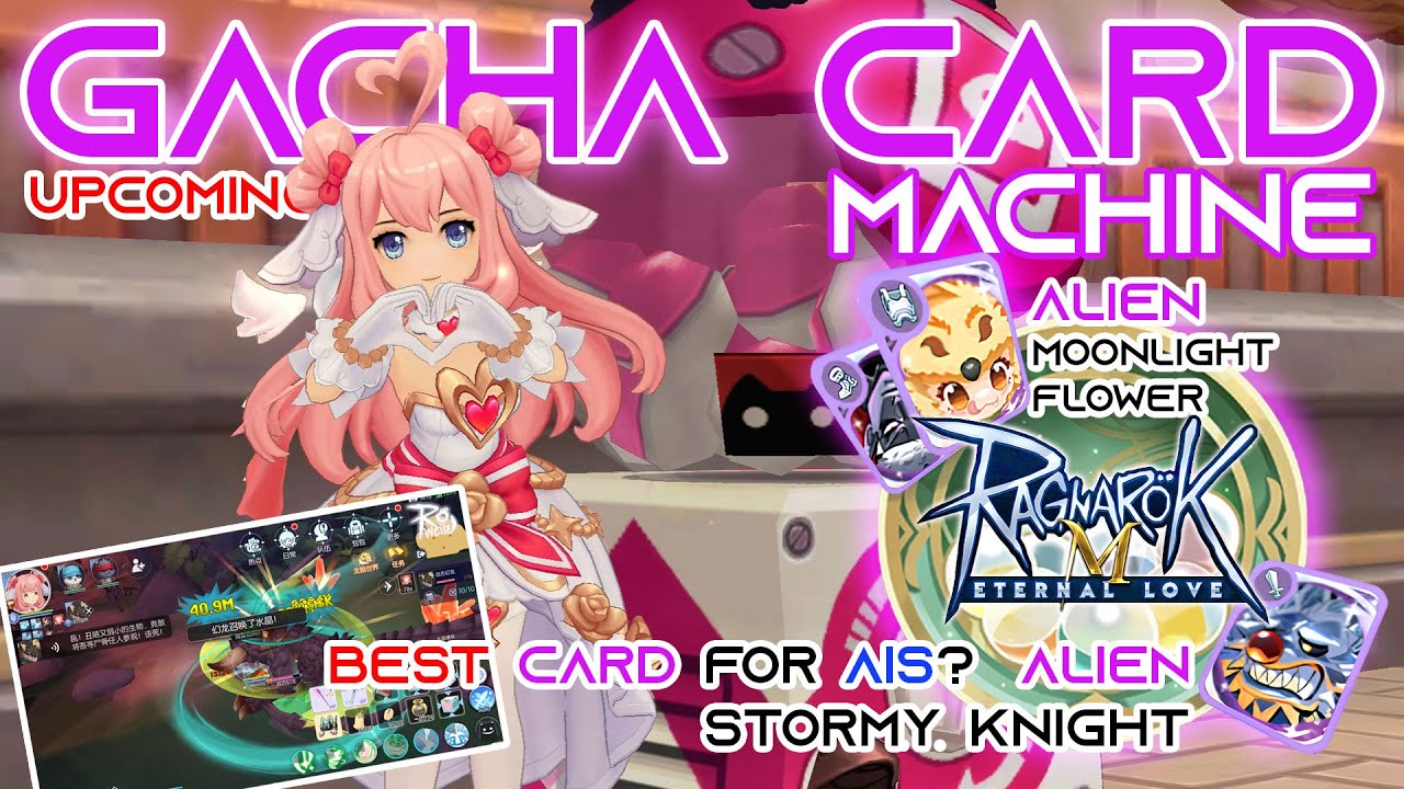 Ragnarok M Eternal Love - Upcoming Gacha Machine Card Alien Stormy Knight, Alien Moonlight Flower