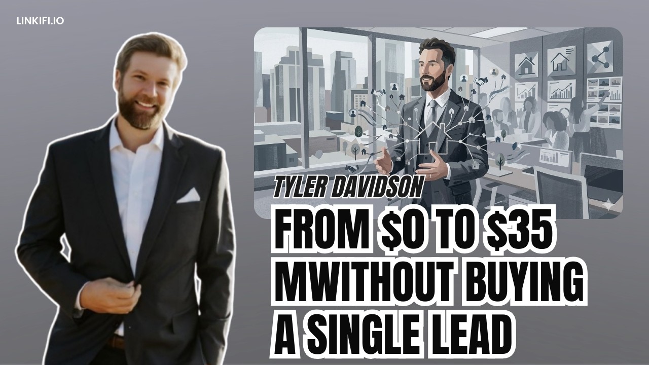 How Tyler Davidson Built a $35M Real Estate Brokerage Without Buying Leads