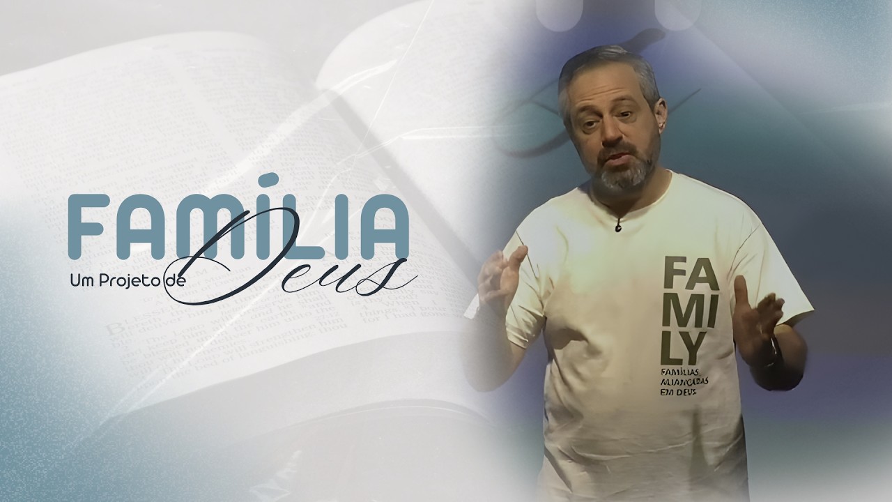 Familia - Um Projeto de Deus | Pastor Darley