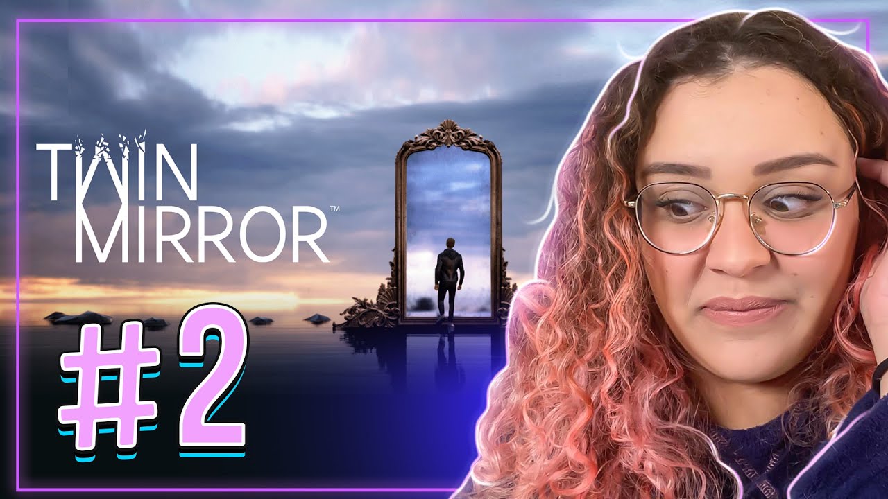 Maethe jogando Twin Mirror - Parte #2