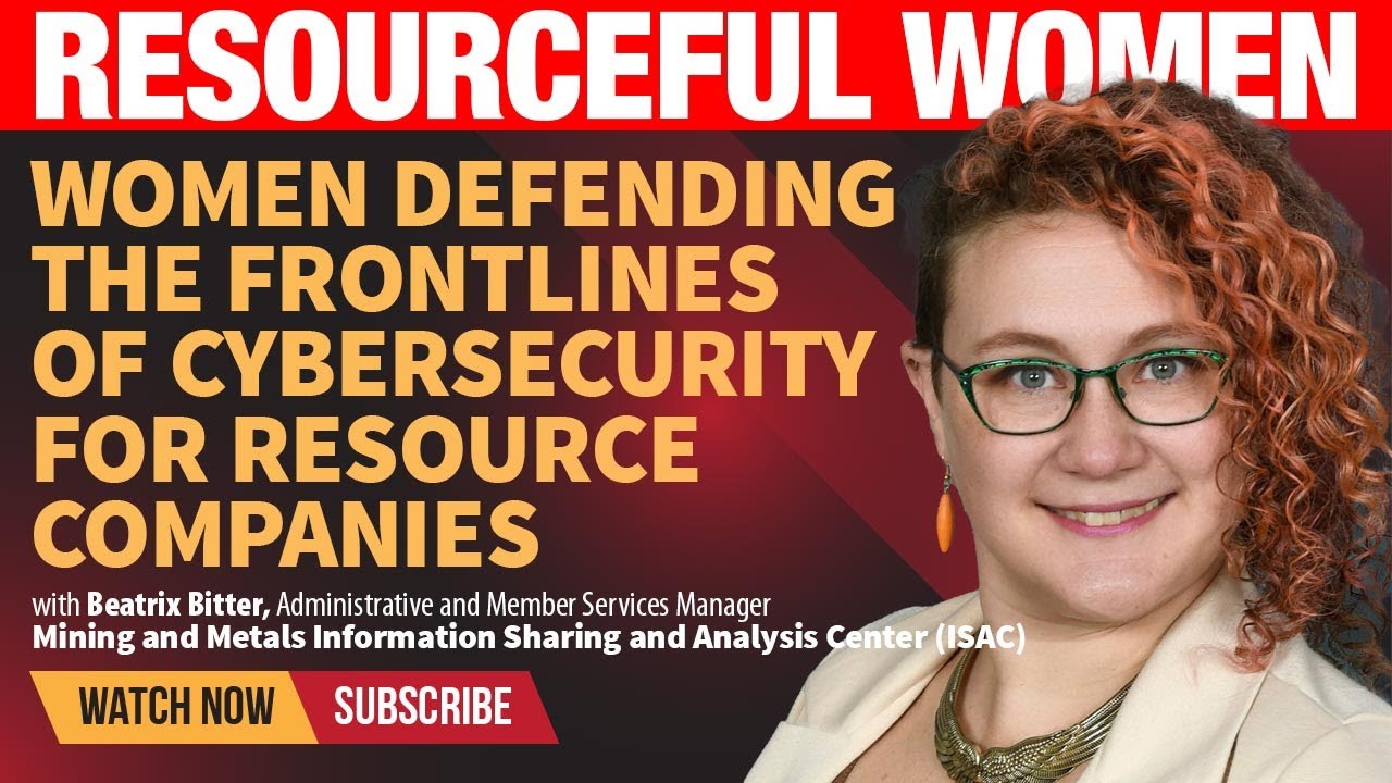 Beatrix Bitter: Women Defending the Frontlines of Cybersecurity for Resource Companies