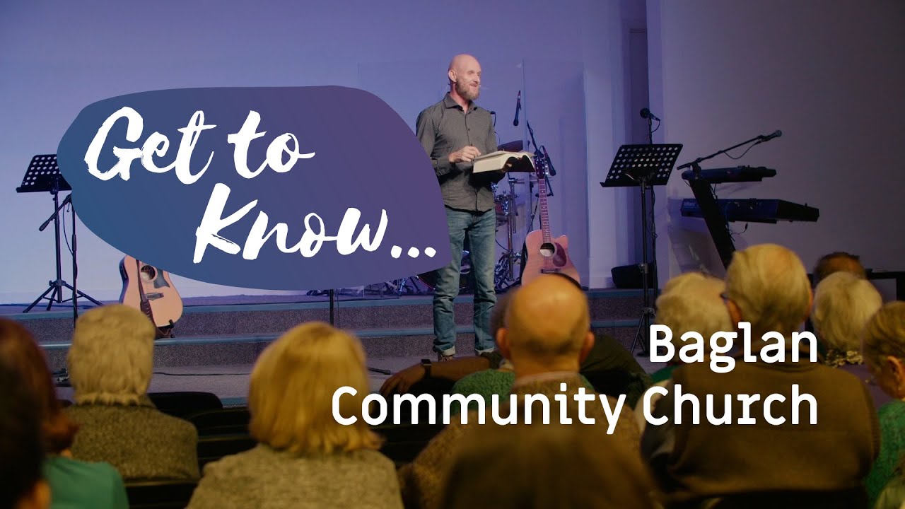 Get to Know... Baglan Community Church (Port Talbot, South Wales)