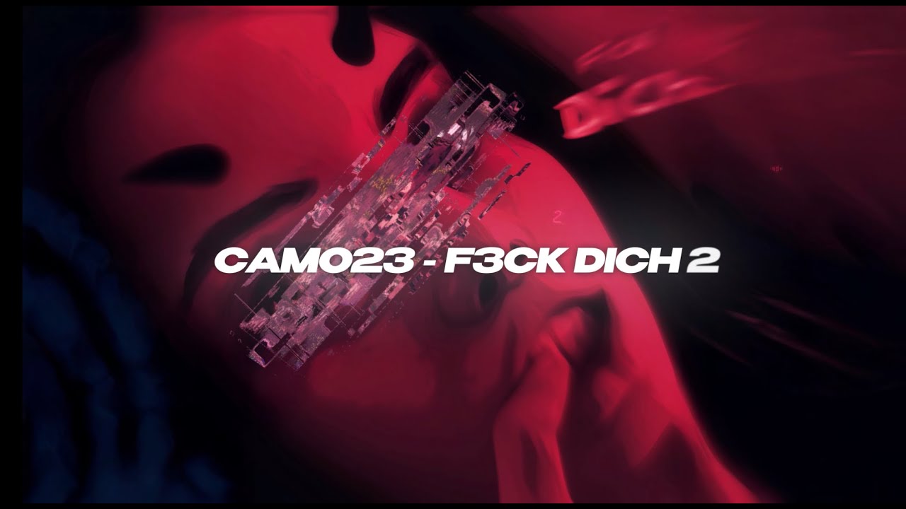 F3CK DICH 2 - CAMO23 (OFFICIAL VIDEO)