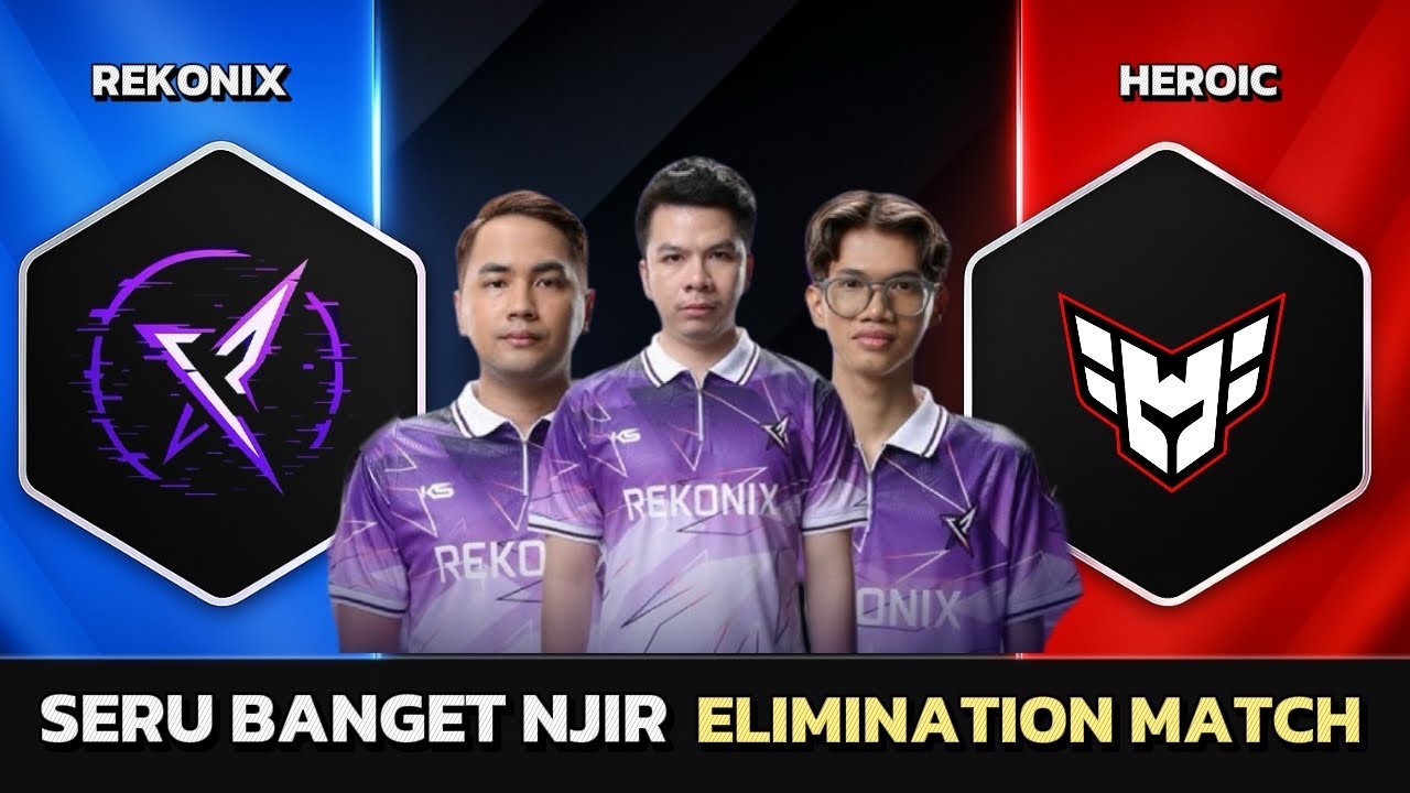 GELO BENER BENER MATCH YANG BIKIN DEG DEGAN ELIMINATION MATCH - REKONIX VS HEROIC BS 6 DOTA 2
