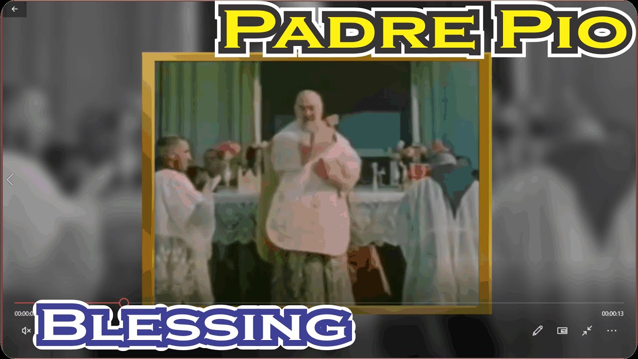 Padre Pio's Blessing