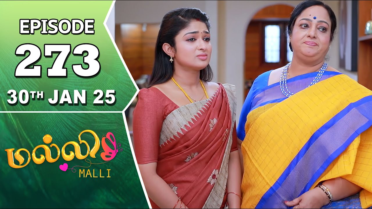Malli Serial | Episode 273 | 30th Jan 2025 | Nikitha | Vijay | Saregama TV Shows Tamil