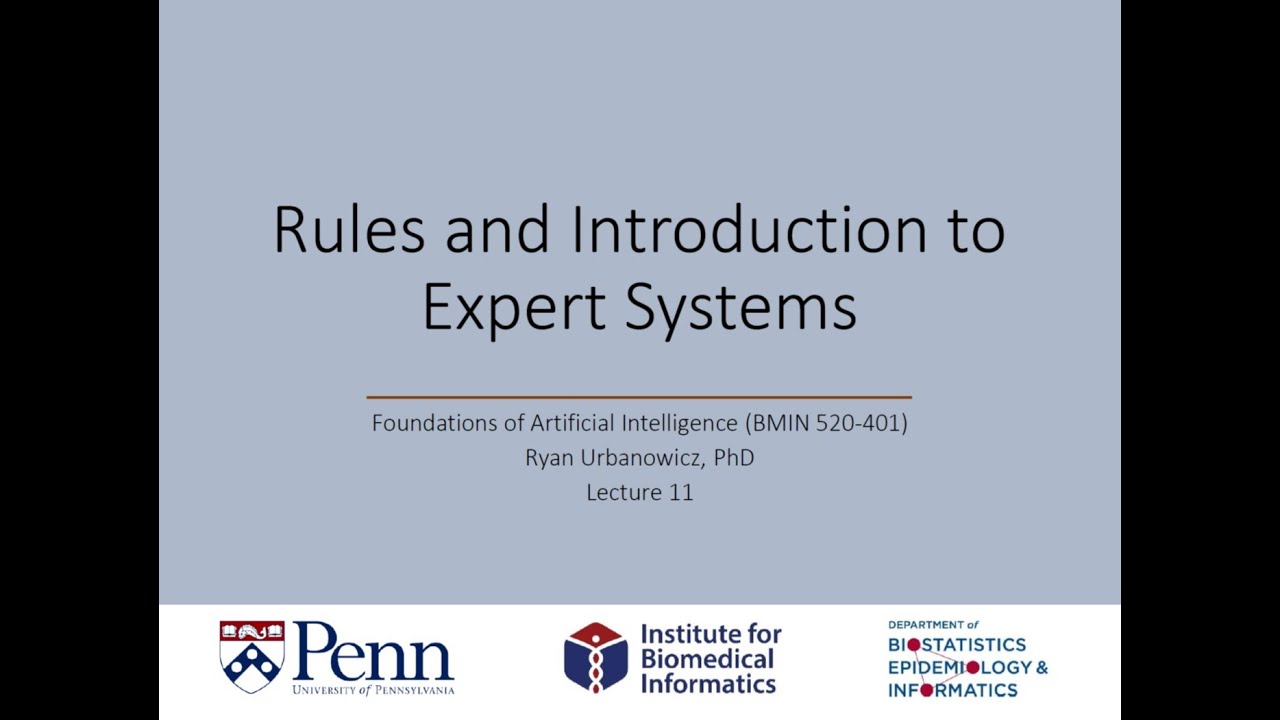 Lecture 11: Rules and Introduction to Expert Systems