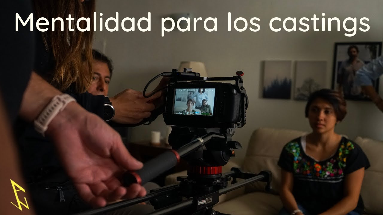 3 hacks de mentalidad para los castings