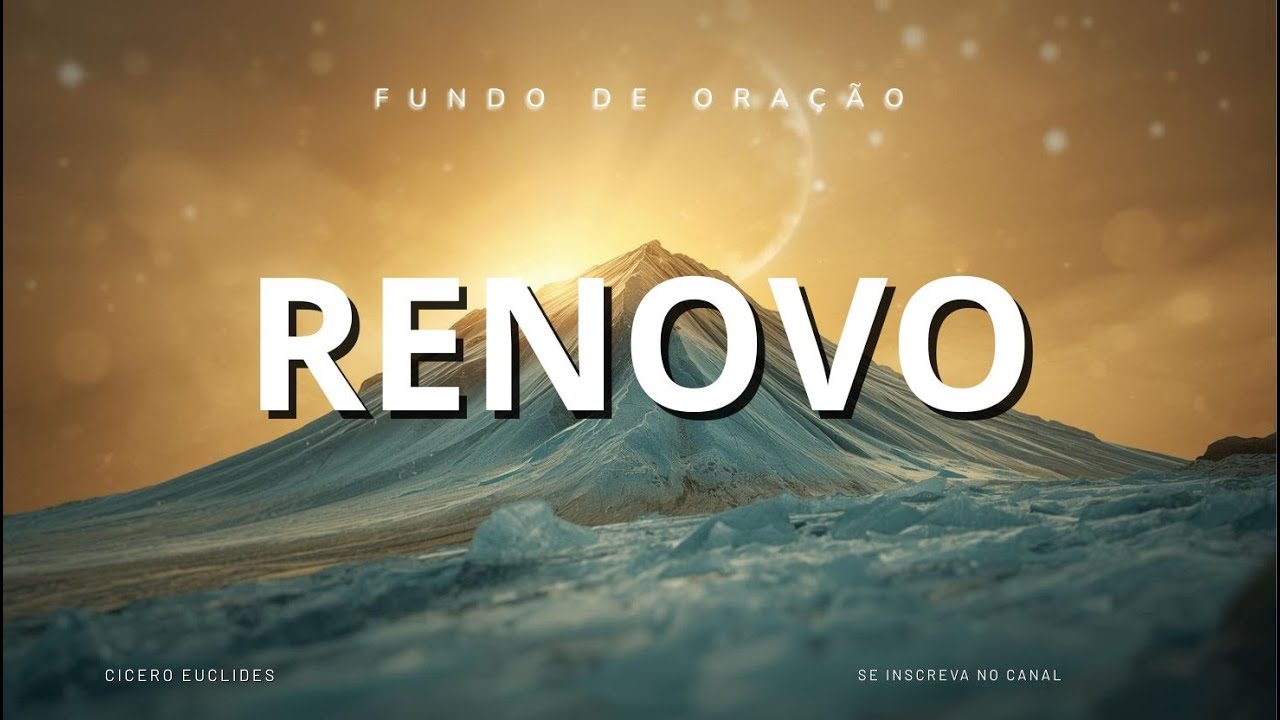 Fundo Musical para Ora&ccedil;&atilde;o e Intimidade Com Deus - Renovo | Busca ao Esp&iacute;rito Santo