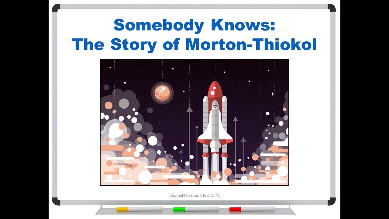 Somebody Knows: The Story of Morton-Thiokol