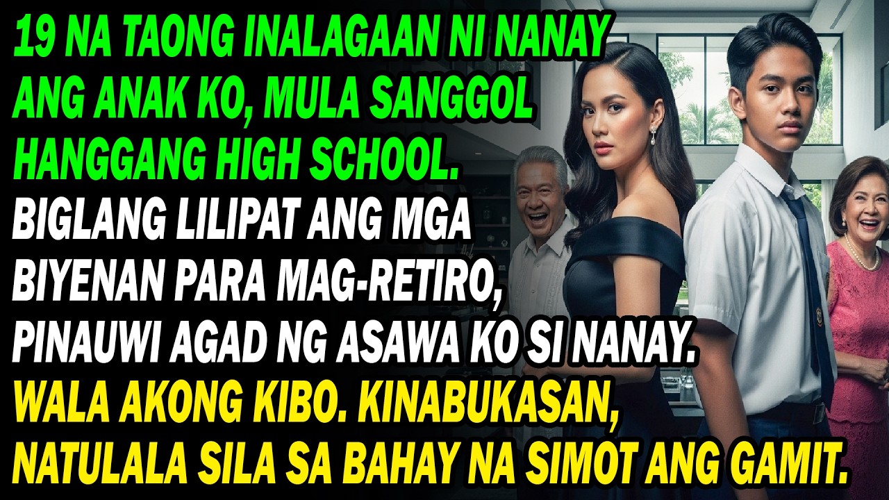 19 Taong Pinalaki Ni Nanay Ang Anak Ko⏳👶, Pero Pinaalis Siya Dahil Sa Mga Biyenan.😡.
