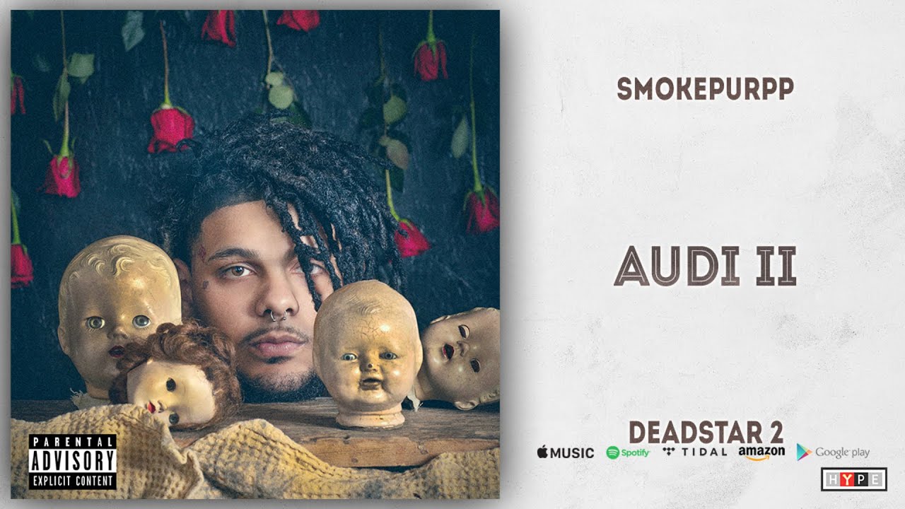 Smokepurpp - Audi II (Deadstar 2)