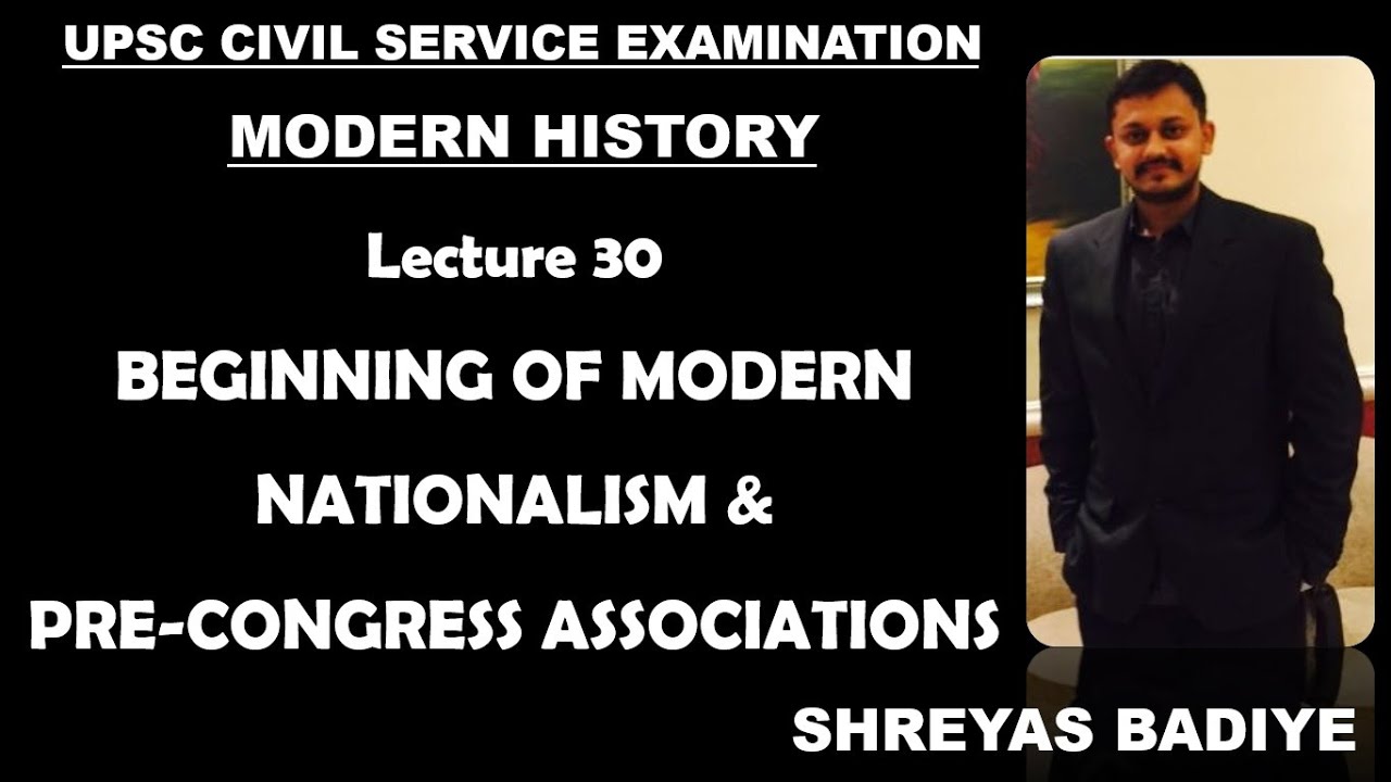 Pre Congress Associations | Beginning of Modern Nationalism in India | Modern History of India