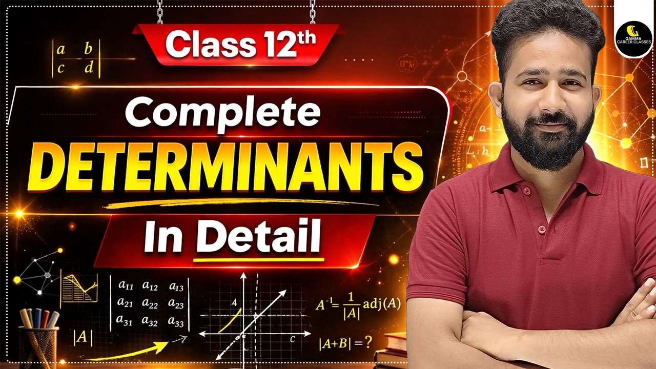 Determinants Class 12 One Shot 🔥 | NCERT Full Revision | Maths Chapter 3 | Ashwani 2026