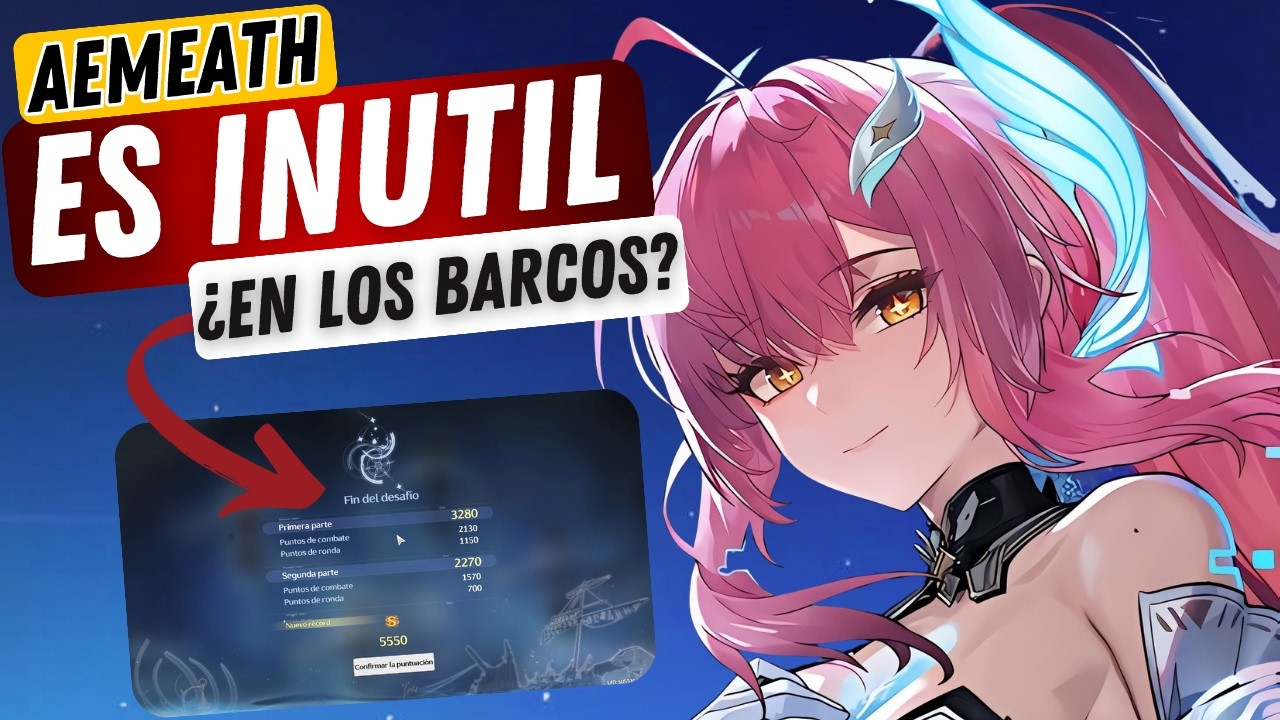 ¿AEMEATH es INÚTIL en los BARCOS? 😭 La Cruda Realidad‼️