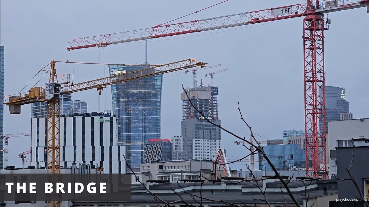 Warszawa / Warsaw Budowa wieżowca The Bridge / Construction of The Bridge update 10.02.2024