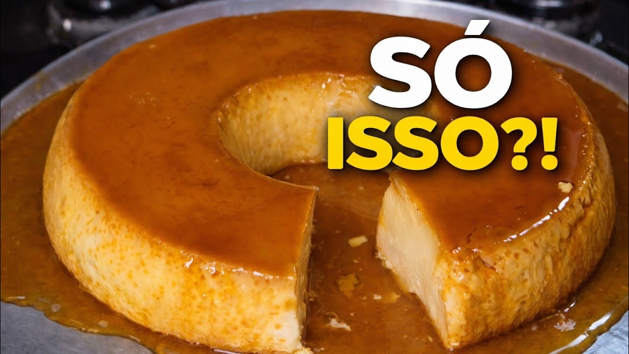 Só 3 Ingredientes! Pudim de Forno Super Cremoso e Fácil