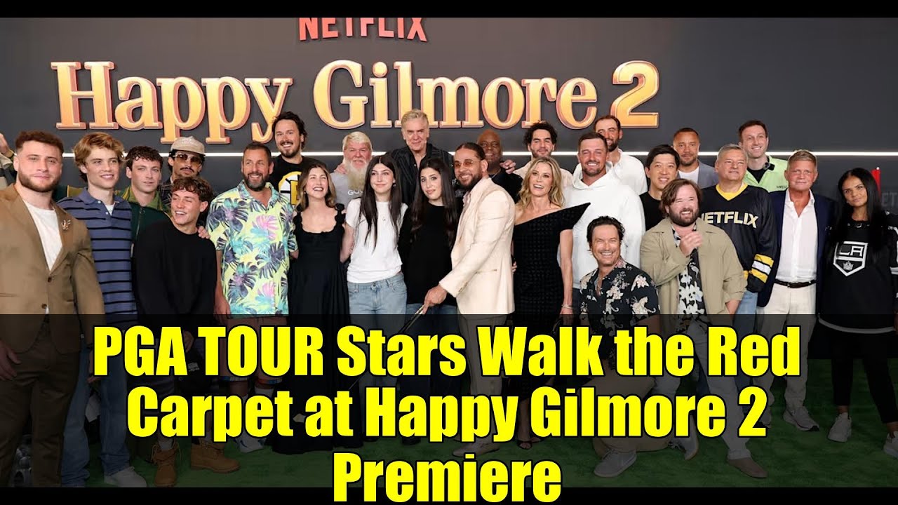 PGA TOUR Stars Walk the Red Carpet at Happy Gilmore 2 Premiere | Scheffler, Finau & More