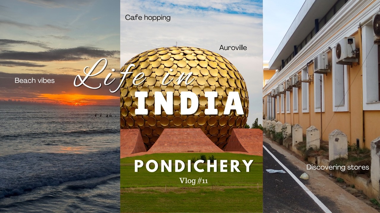 Pondicherry & Auroville Travel Vlog | Sunrise, Sea, Cafés & Pottery