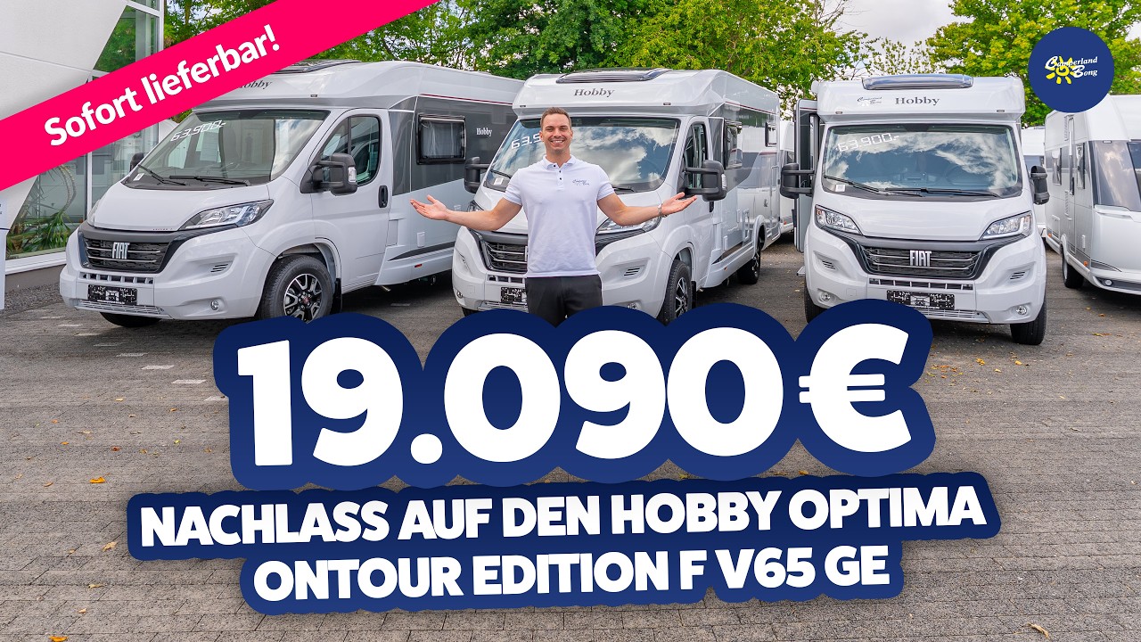 19.090 € Nachlass! Der Hobby Optima ONTOUR Edition F V65 GE | Reisemobil | Camperland Bong