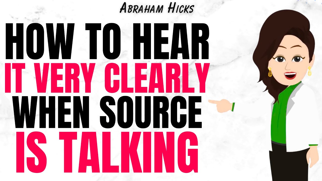 How to Hear the Message from Source, Clear as Day ✅Abraham Hicks 2025